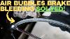 How To Fix Air Bubbles In Brake Bleeding Super Easy Fix